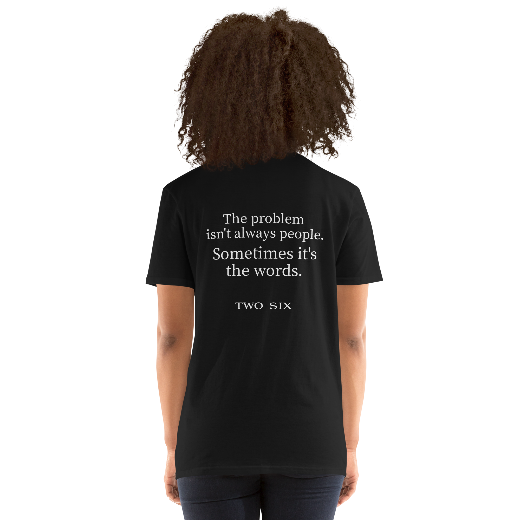 TWO SIX T-shirt "The words"