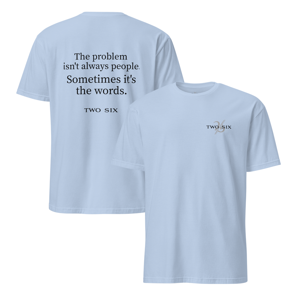 TWO SIX T-shirt "The words"