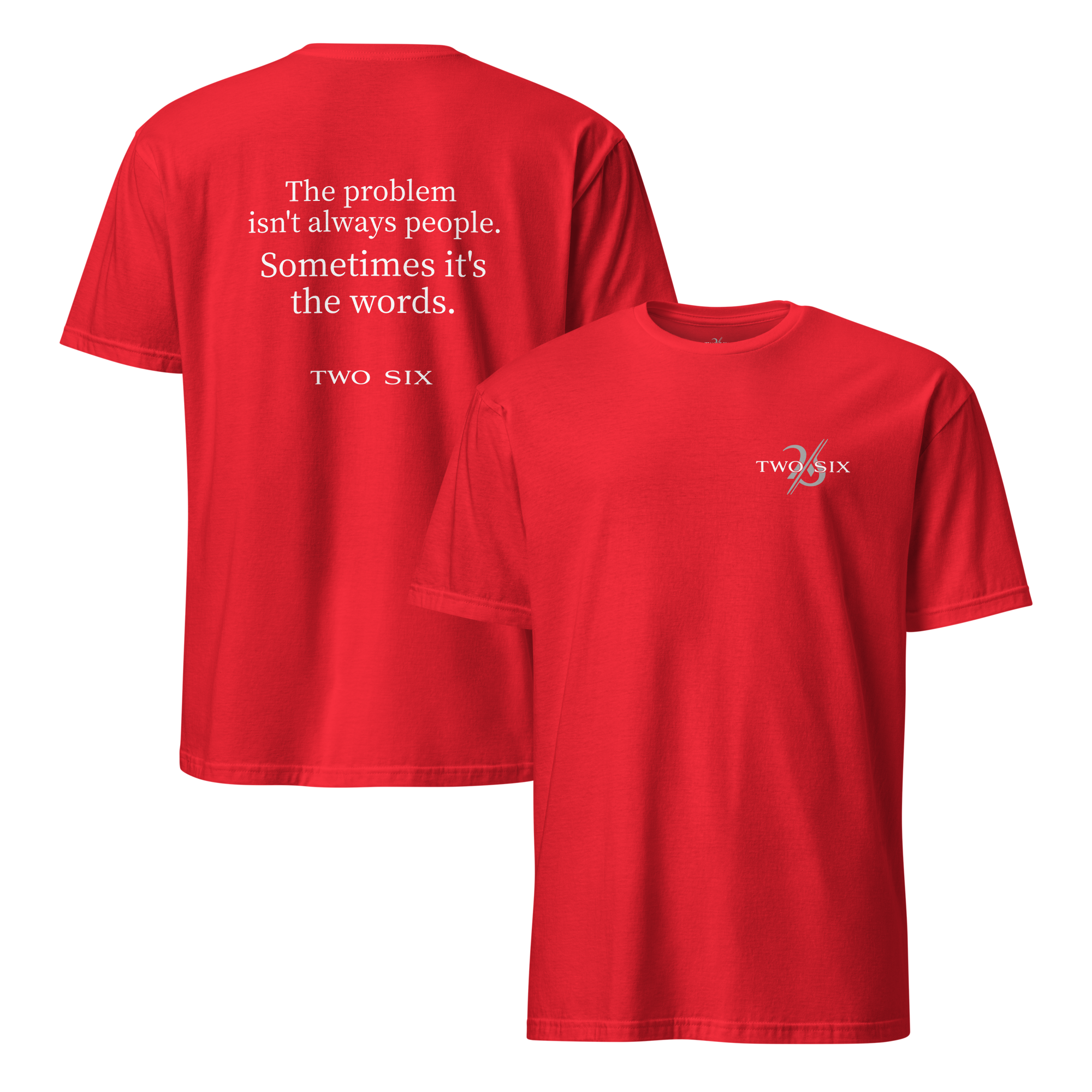 TWO SIX T-shirt "The words"