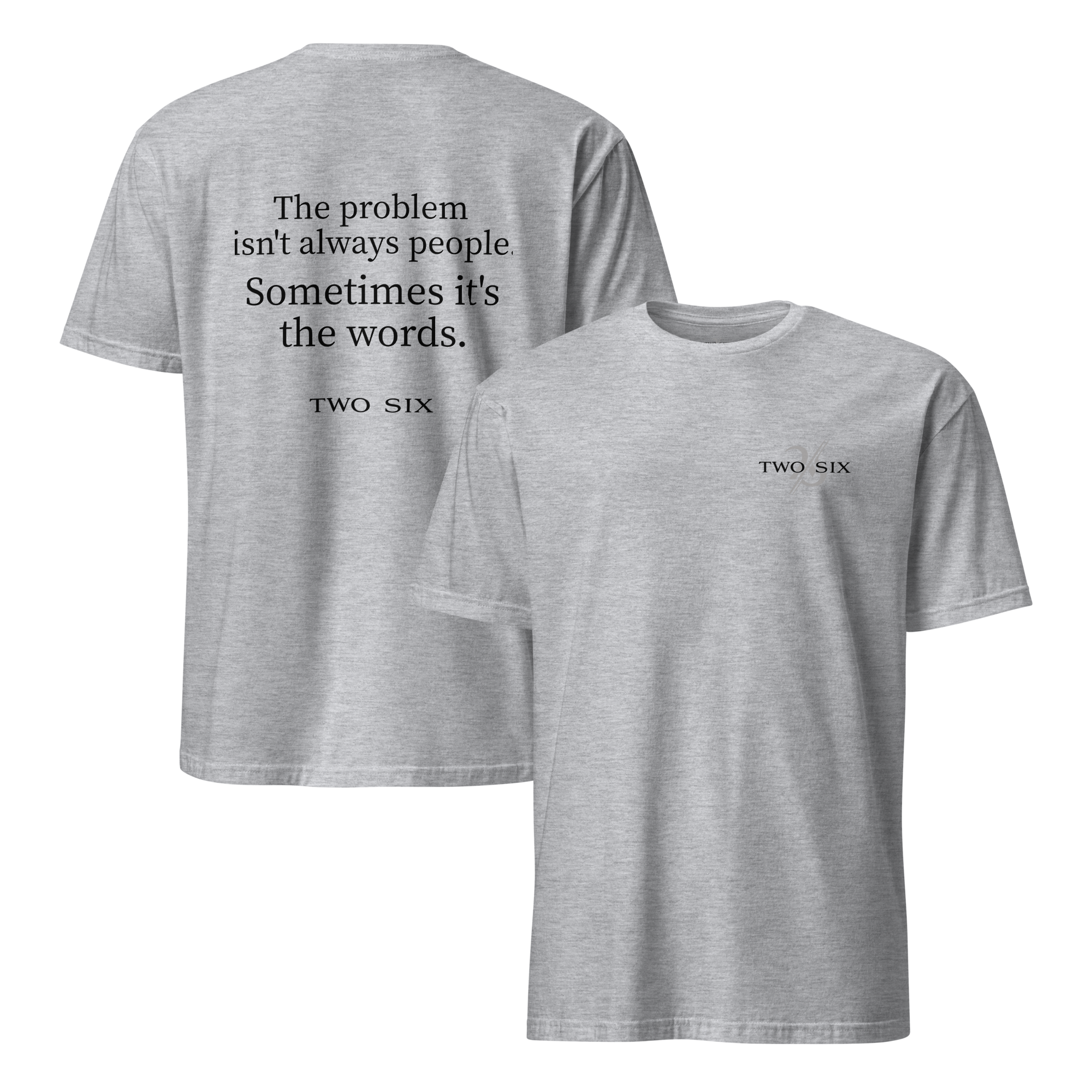 TWO SIX T-shirt "The words"