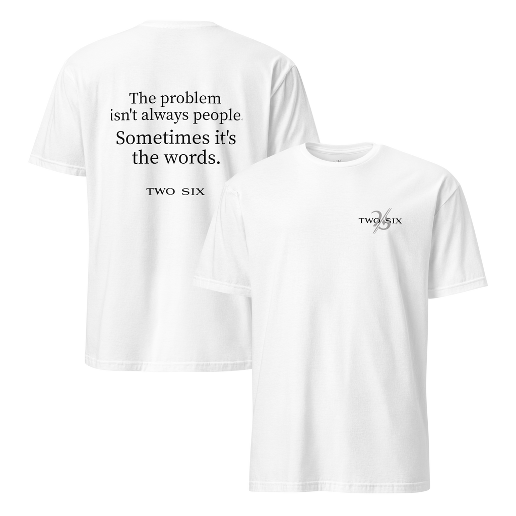 TWO SIX T-shirt "The words"